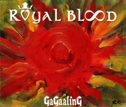GaGaaling : Royal Blood